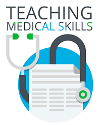Teaching medical skills